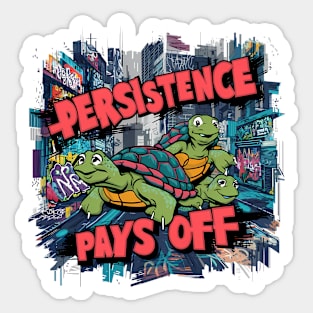 Persisitence Pays Off, Turtle Design Sticker